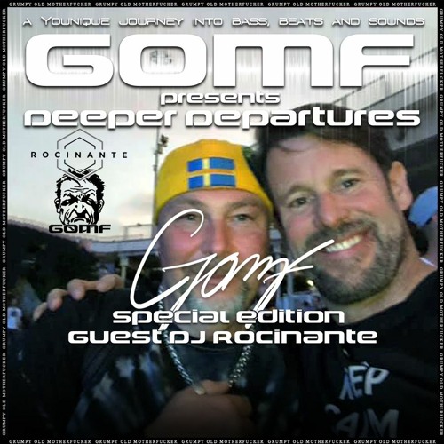 GOMF - Deeper Departure Special Edition (Guest Dj Rocinante)