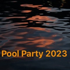 Pool Party 2023