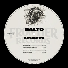 PREMIERE: Balto - Desire [FRNT001]