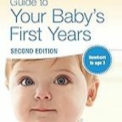 FREE B.o.o.k (Medal Winner) Mayo Clinic Guide to Your Baby's First Years,  2nd Edition: 2nd Editio