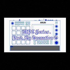 MPC Series The Album. Vol.4 (Instrumentals)(𝑷𝒓𝒐𝒅. 𝑩𝒚 Operation O™)