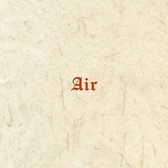 Air (feat. Diogenes Plantagent) [original song]