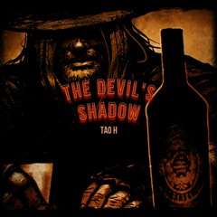 Tao H - The Devil's Shadow