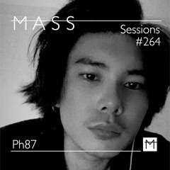 MASS Sessions #264 | Ph87