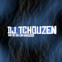 MEGÃO AU AU AU - DJ TCHOUZEN