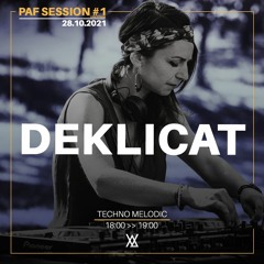 Deklicat - Melodic Techno - Paf Session #1