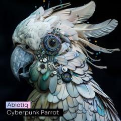 Abiotiq - Cyberpunk Parrot