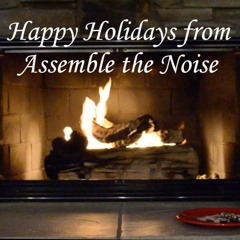 A Very Assemble the Noise Christmas!