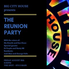 Big City House Presents The Reunion Party Live At The Spot, Salt Lake City UT 18 August 2017
