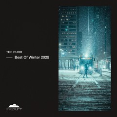 VA - Best Of Winter 2025 [PURR512]