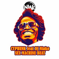 CYPFUNK. DJ NIAKO FEAT LOIC (JAMES BROWN REMIX)