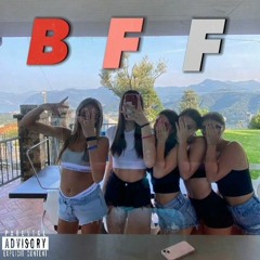 BFF (ft. onlyclaudio)