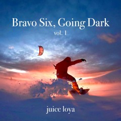 Bravo Six, Going Dark vol. 1