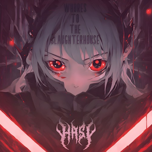 THE SLAUGHTERER OF WHORES