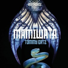 Tommy Ertz - Mamiwata (Preview)