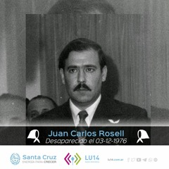 LU14 tiene Memoria |En Santa Cruz recordamos a  Juan Carlos Rosell