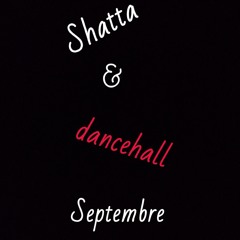 01 SessioN - Shatta Dancehall Septembre 2025