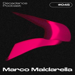 Decadance #045 | Marco Maldarella