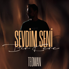 Teoman - Sevdim Seni Bir Kere (Mikail Ozdemir Afro House Remix)