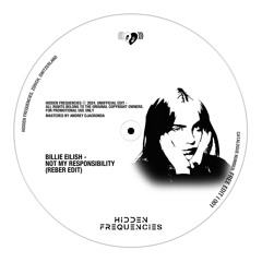 Free Download : Billie Eilish - Not My Responsibility (Reber Edit)