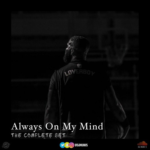 #AlwaysOnMyMind