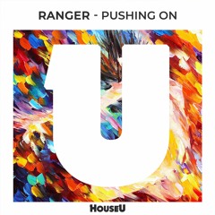 Ranger - Pushing On