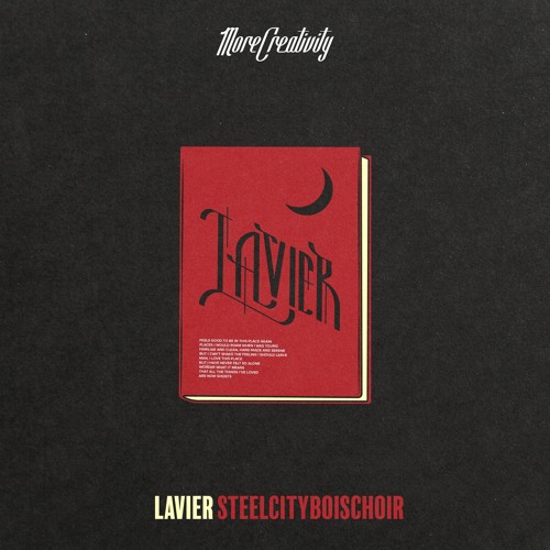 Lavier - Steelcityboischoir [River Beats Premiere]