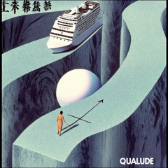 QUALUDE - track 5 - Blissful Blueness