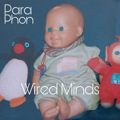 Wired Minds (Single Version)