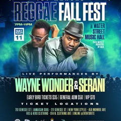 1ST ANNUAL REGGAE FALL FEST PROMO MIX FEATURING WAYNE WONDER/SERANI