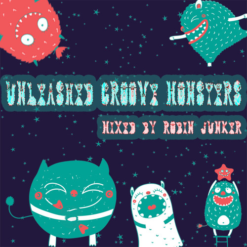 unleashed groove monsters (Vol. 1)