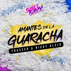 Frasser & Nicky Alejo - Amantes De La Guaracha (Original Mix)