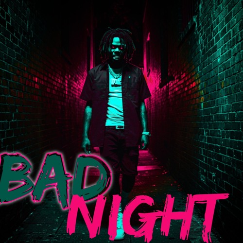 Bad Night