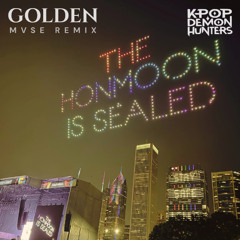 Golden - KPop Demon Hunters (MVSE Remix)