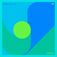 GRAGE - Trance Pop-Up Vol. 1