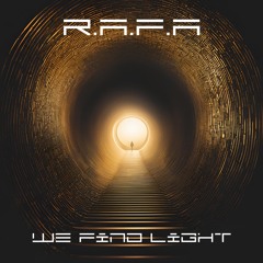 R.A.F.A - We Find Light (Original Mix)