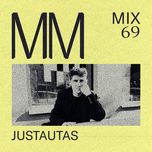 Justautas - Minimal Mondays Mix 69