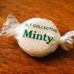 SLT Collective - Minty