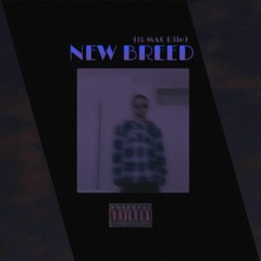 New Breed(feat Mac_Diie)