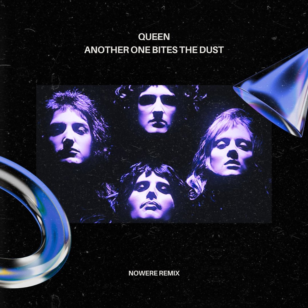 Stream Queen - Another One Bites The Dust (NOWERE Remix) [Extended