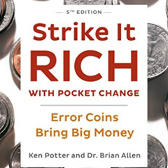 Access PDF 📂 Strike It Rich with Pocket Change: Error Coins Bring Big Money by  Ken