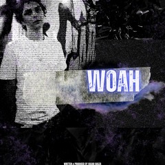 @oscarbasza - WOAH (self-prod. @oscarbasza)