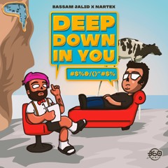 Deep Down In You(Vocal Mix) [360Musicmx]