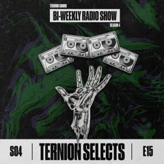 Ternion Selects - Season 4 EP15