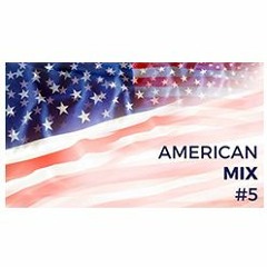 American Mix #5 - 16 07 22
