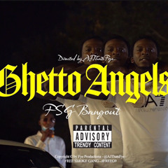 FSG Bangout - Ghetto Angels (ProdBy. DMac)