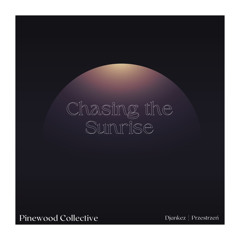 Chasing The Sunrise