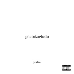 p’s interlude.