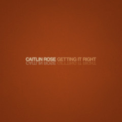 Getting It Right (feat. Courtney Marie Andrews)