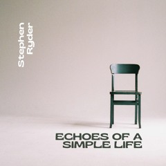 Echoes of a Simple Life